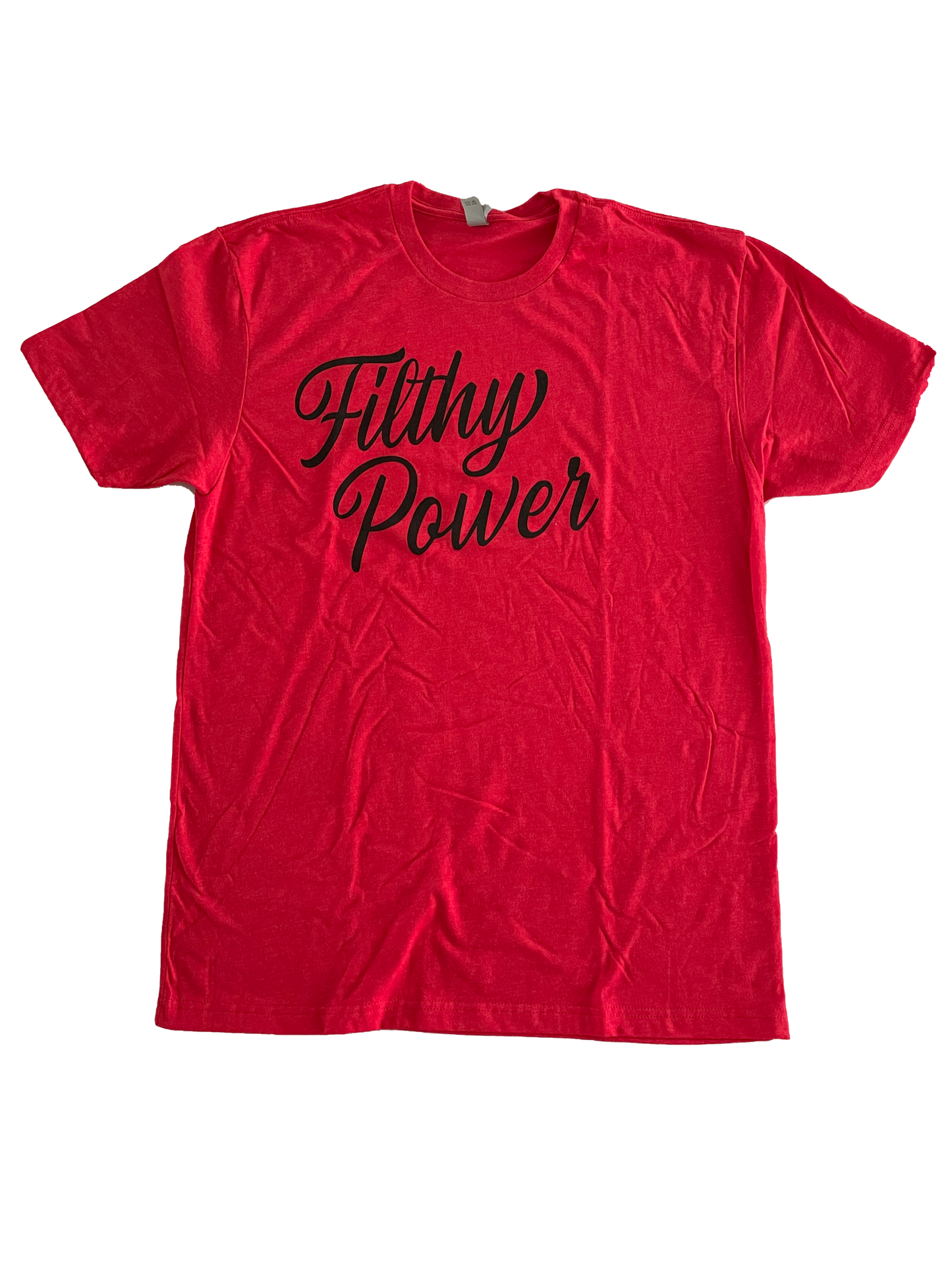 Filthy Power Red Cursive T-Shirt